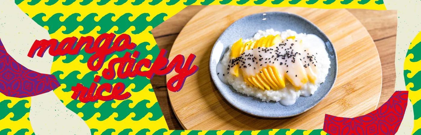 Mango sticky rice Mango sticky rice